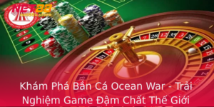 Kham Pha Ban Ca Ocean War Trai Nghiem Game Am Chat The Gioi Ai Duong