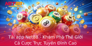 Tai App Net88 Kham Pha The Gioi Ca Cuoc Truc Tuyen Inh Cao