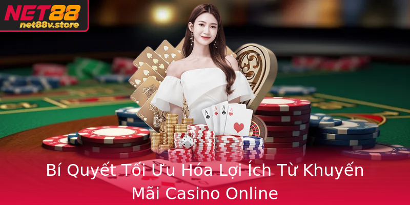 Bí Quyết Tối Ưu Hóa Lợi Ích Từ Khuyến Mãi Casino Online Bí Quyết Tối Ưu Hóa Lợi Ích Từ Khuyến Mãi Casino Online