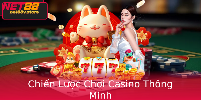 Chien Luoc Choi Casino Thong Minh 1
