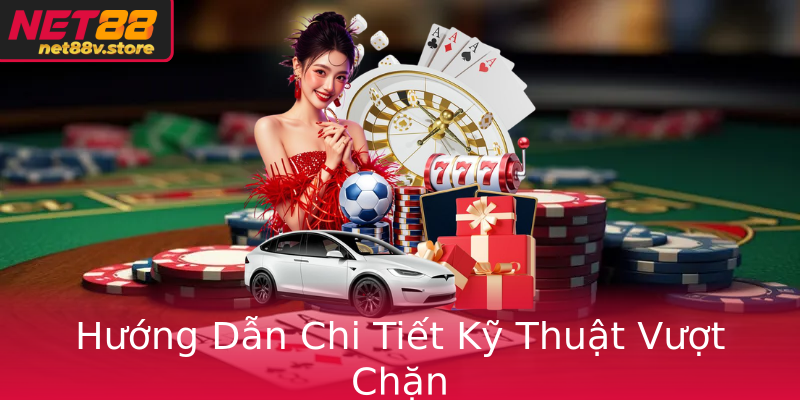 Hướng Dẫn Chi Tiết Kỹ Thuật Vượt Chặn Hướng Dẫn Chi Tiết Kỹ Thuật Vượt Chặn
