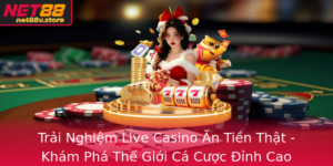 Trai Nghiem Live Casino An Tien That Kham Pha The Gioi Ca Cuoc Inh Cao 1