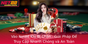 Vao Net88 Khi Bi Chan Giai Phap E Truy Cap Nhanh Chong Va An Toan